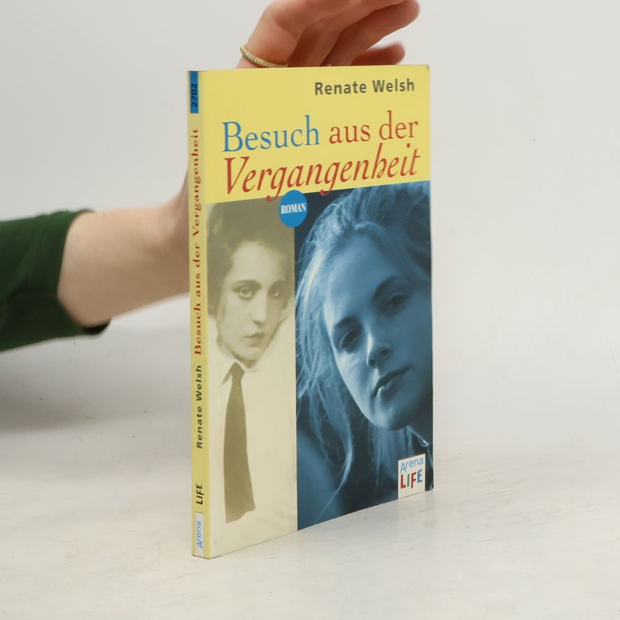 Renate Welsh Besuch aus der Vergangenheit