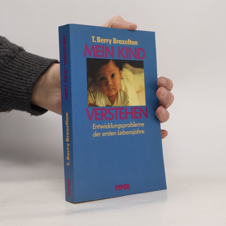 T. Berry Brazelton Mein Kind verstehen