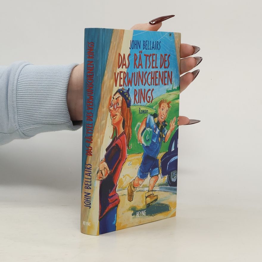 John Bellairs Das Rätsel des verwunschenen Rings.