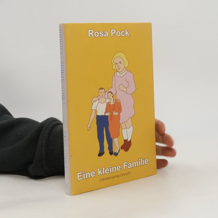 Rosa Pock Eine kleine Familie