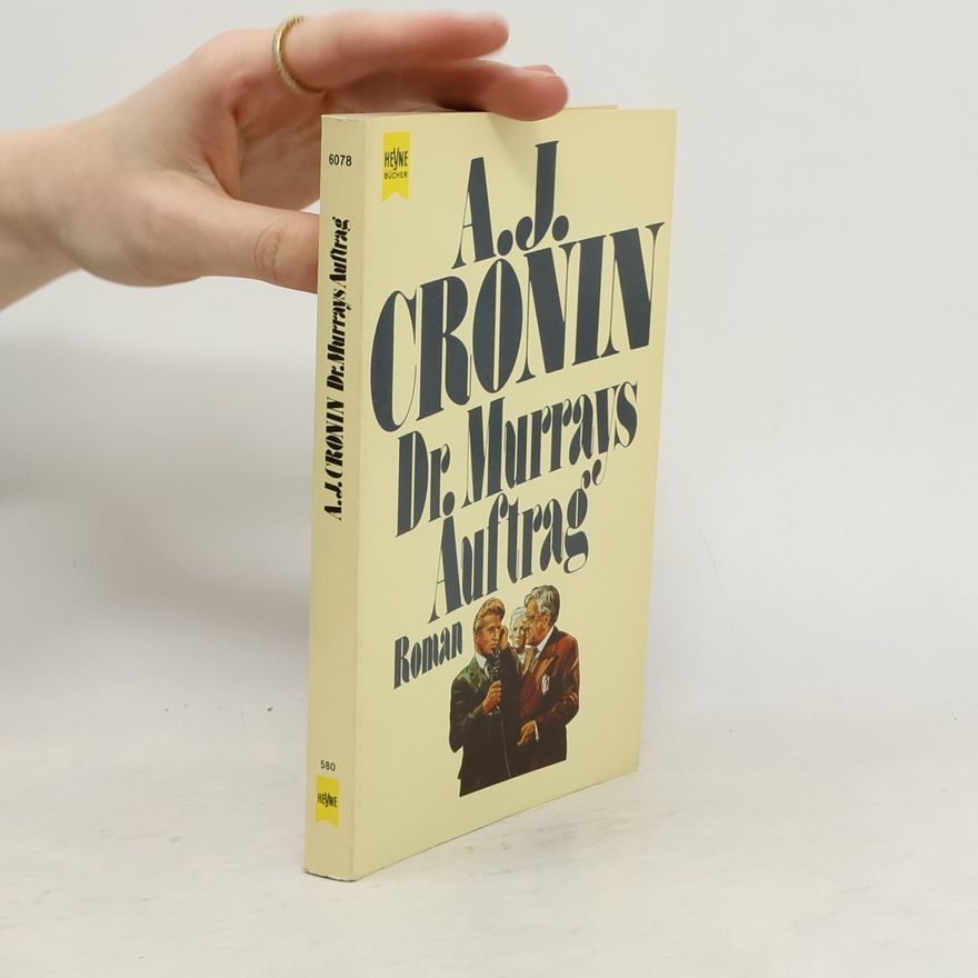 A. J. Cronin Doktor Murrays Auftrag