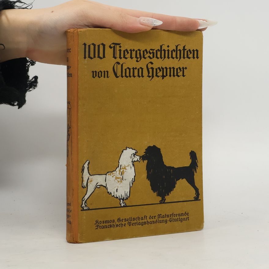 Clara Hepner 100 Tiergeschichten