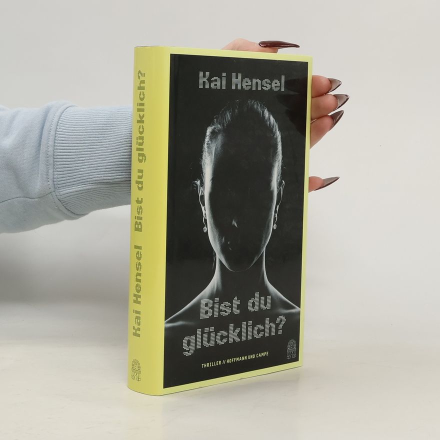 Kai Hensel Bist du glücklich?