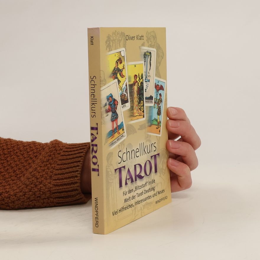 Oliver Klatt Schnellkurs Tarot