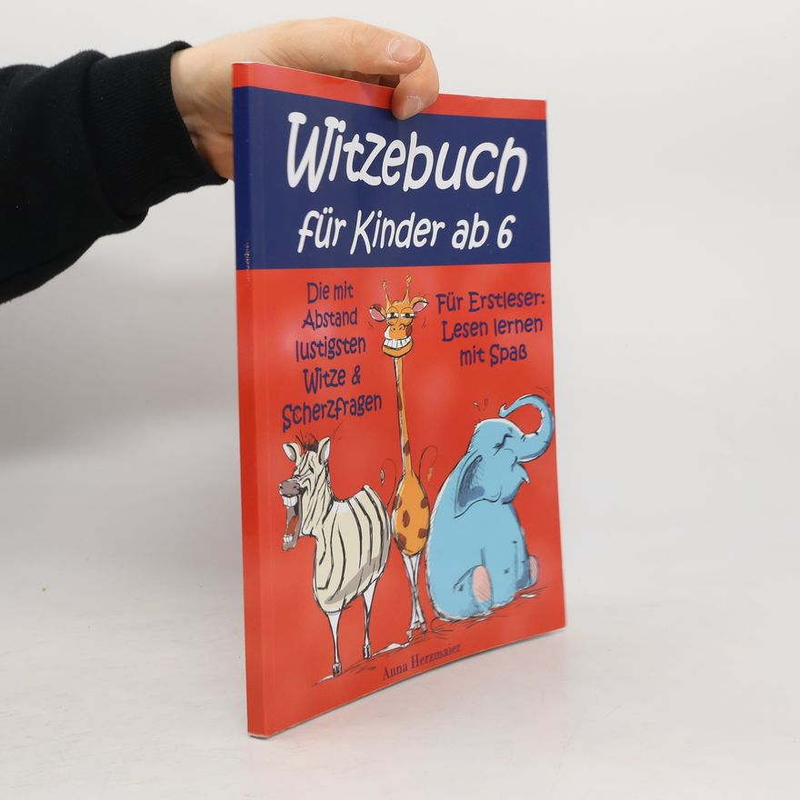 Anna Herzmaier Witzebuch für Kinder ab 6
