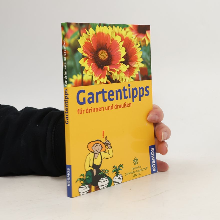 Autorenkollektiv Gartentipps für drinnen und draußen