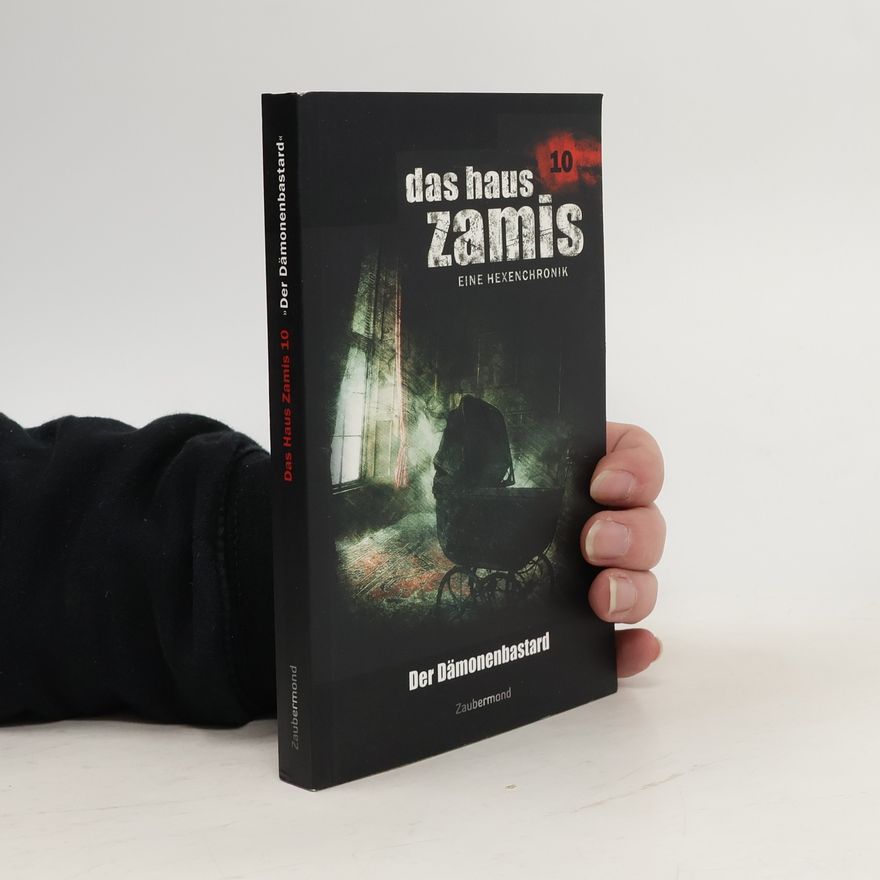 Dario Vandis Das Haus Zamis 10 - Der Dämonenbastard