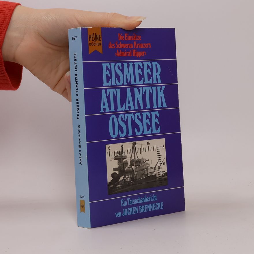 Jochen Brennecke Eismeer, Atlantik, Ostsee