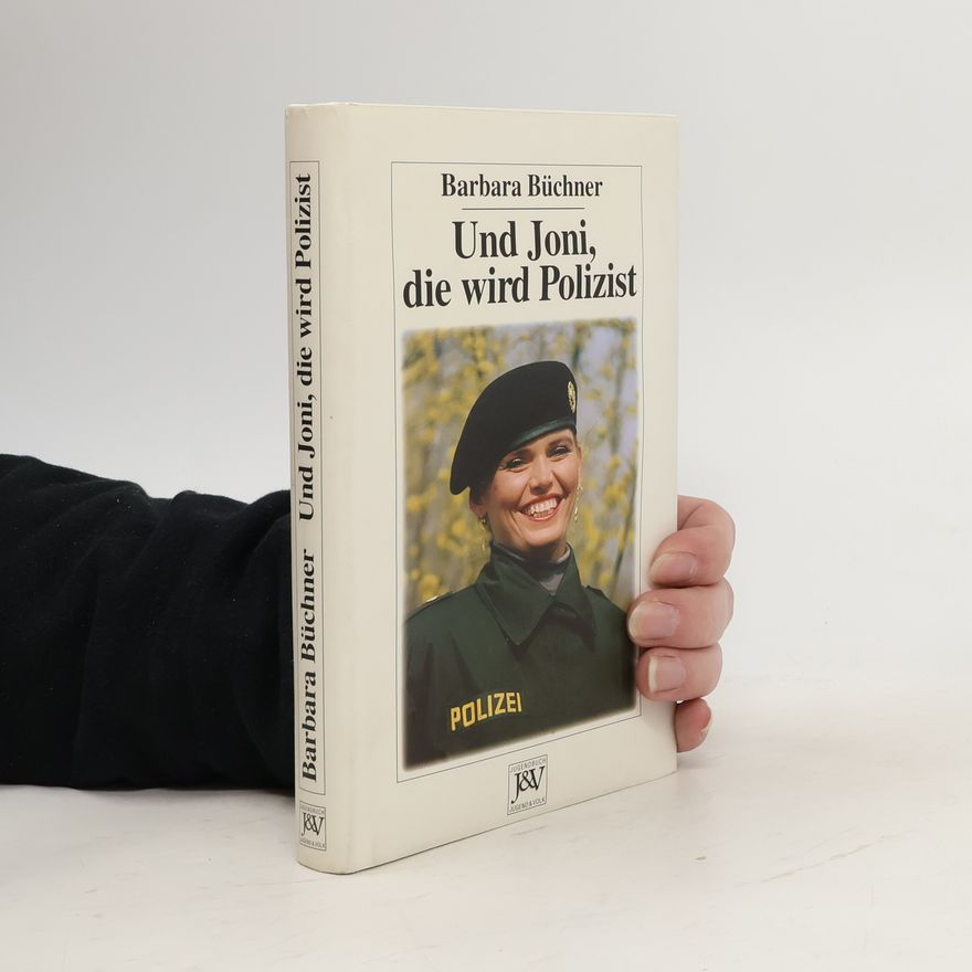 Barbara Büchner Und Joni, die wird Polizist