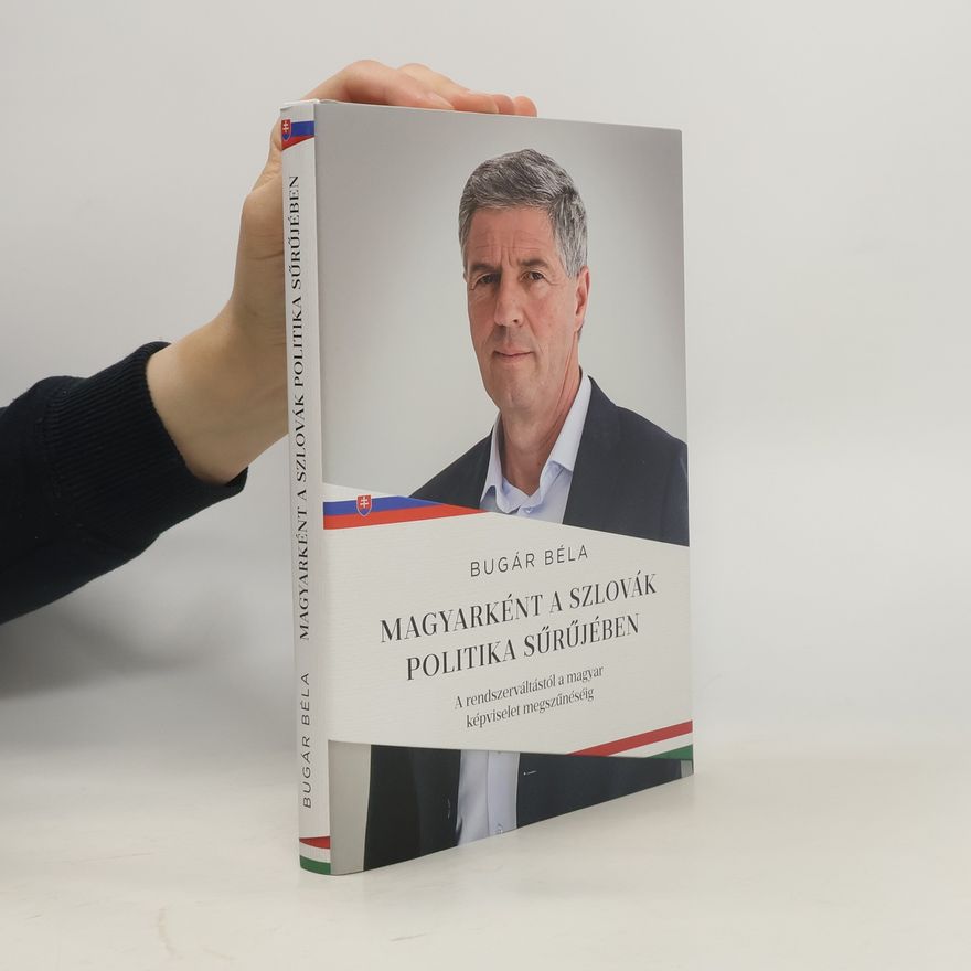 Béla Bugár Magyarként a szlovák politika sűrűjében