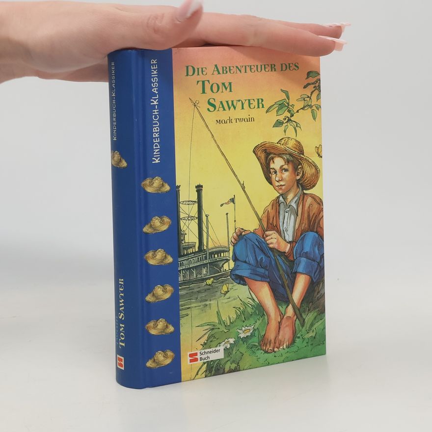 Mark Twain Die Abenteuer des Tom Sawyer