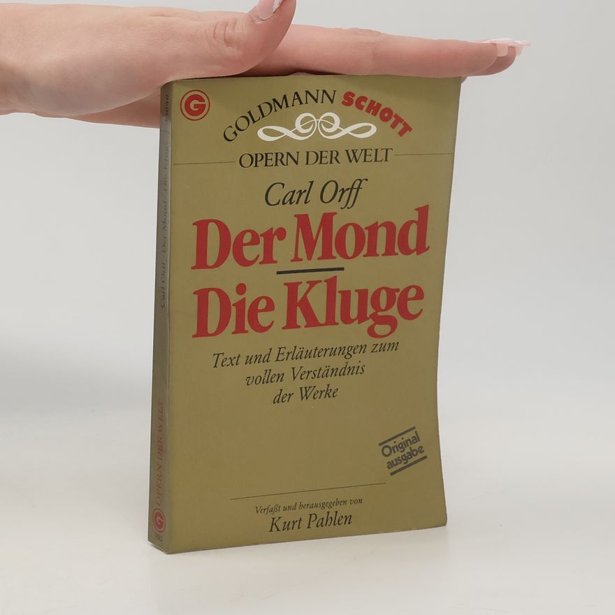 Carl Orff Opern der Welt: Der Mond / Die Kluge