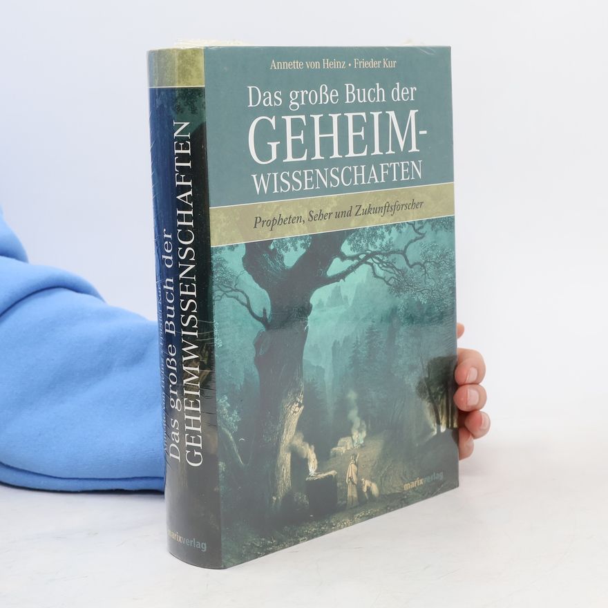 Annette von Heinz Das große Buch der Geheimwissenschaften