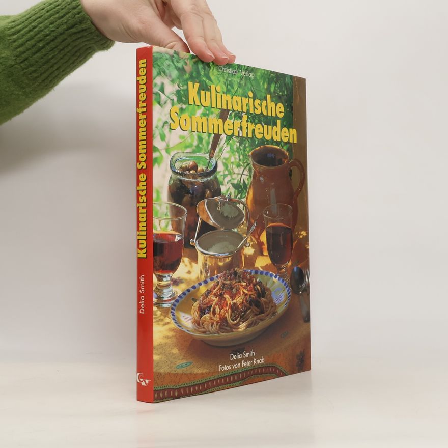 Delia Smith Kulinarische Sommerfreuden
