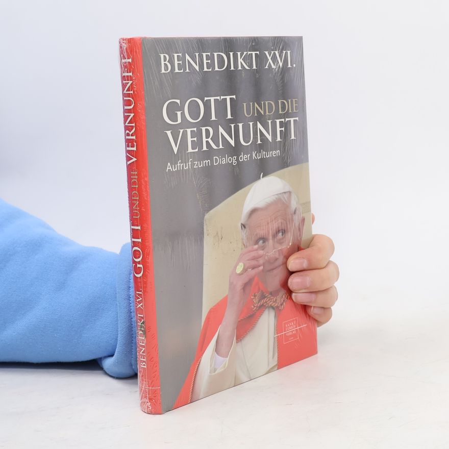Joseph Ratzinger Gott und die Vernunft