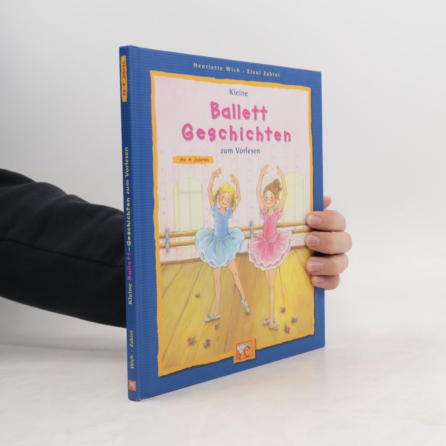 Eleni Zabini Kleine Ballett-Geschichten zum Vorlesen