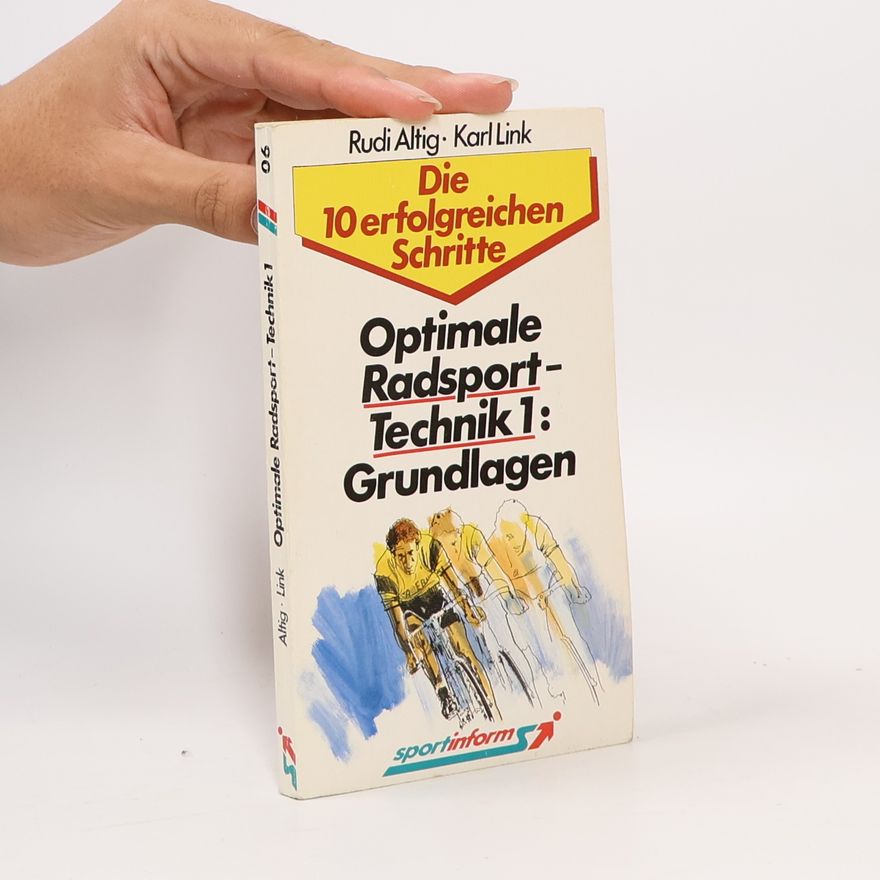 Rudi Altig Optimale Radsport Technik 1: Grundlagen