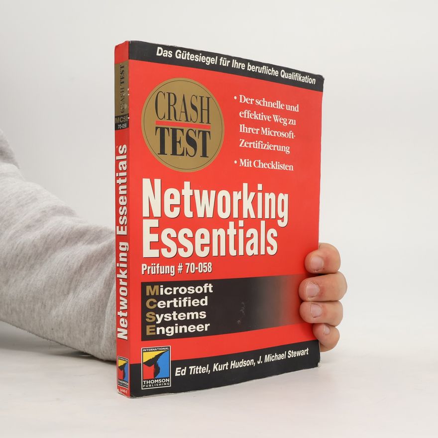 Kurt Hudson MCSE Crash Test. Networking Essentials.