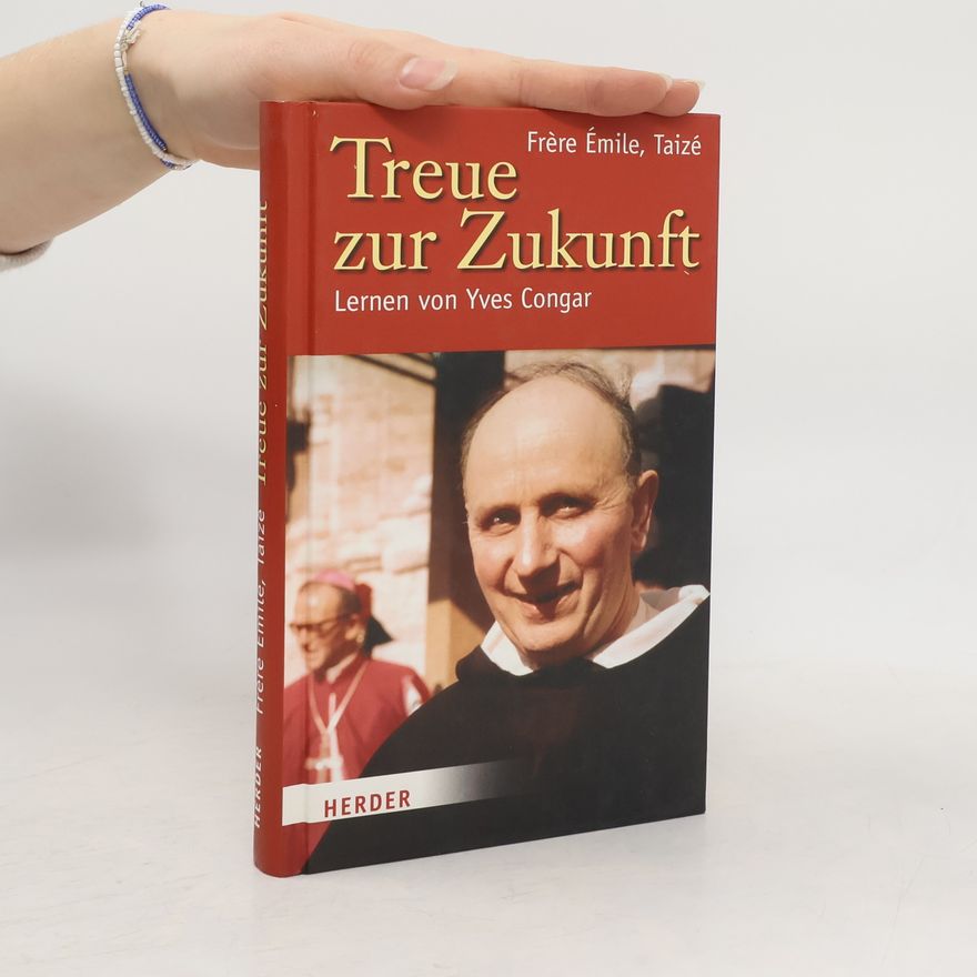 Frère Émile Treue zur Zukunft