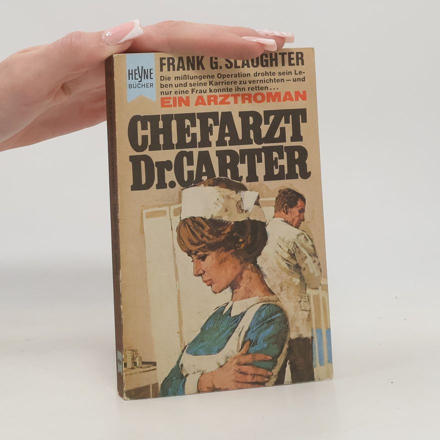Frank Gill Slaughter Chefarzt Dr. Carter
