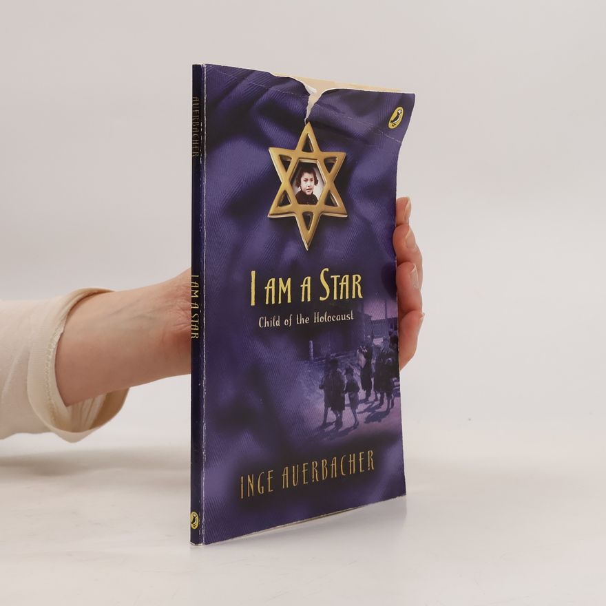 Inge Auerbacher I Am a Star