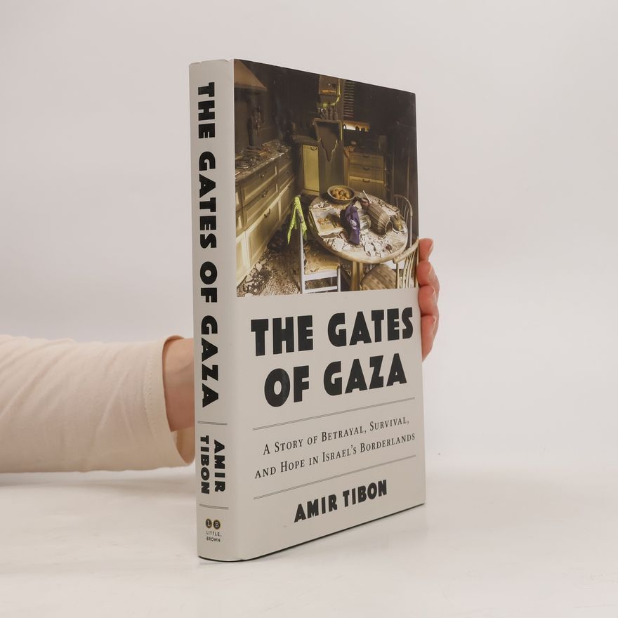 Amir Tibon The Gates of Gaza