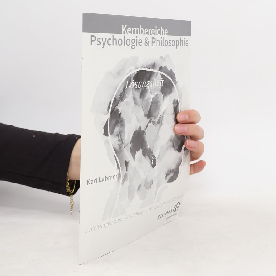 Karl Lahmer Kernbereiche Psychologie & Philosophie. Lösungsheft