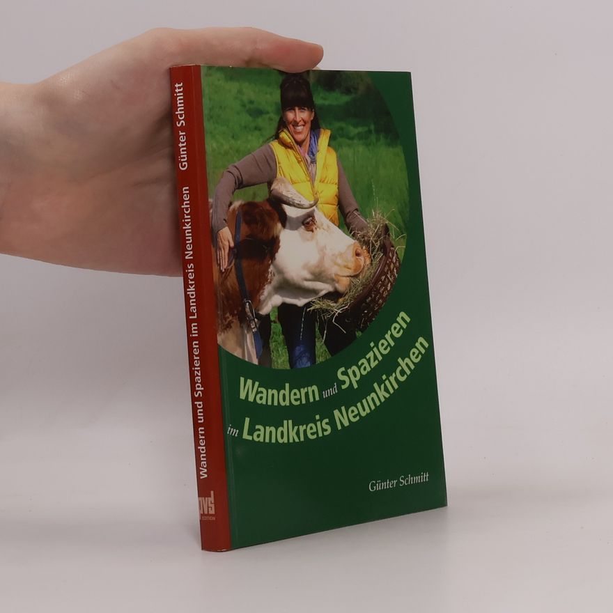 Günter Schmitt Wandern und Spazieren im Landkreis Neunkirchen