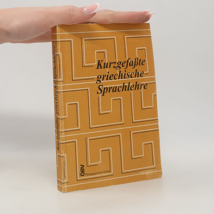 Emil Gaar Kurzgefaßte Griechische Sprachlehre