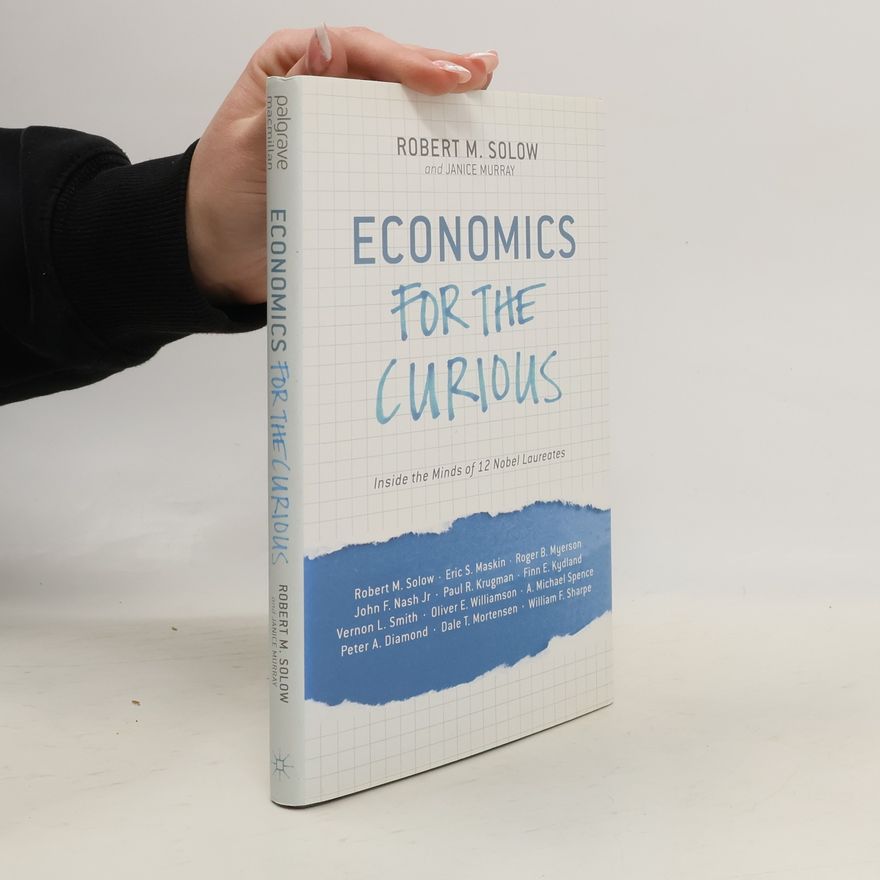 A. Michael Spence Economics for the Curious