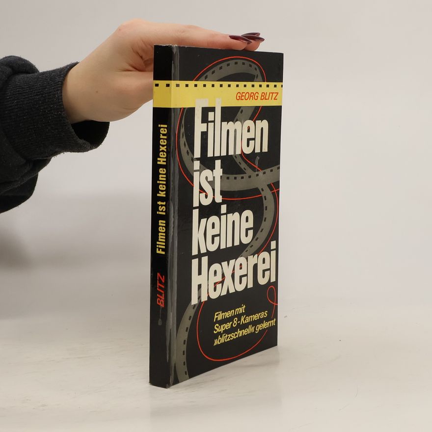 Georg Blitz Filmen ist keine Hexerei