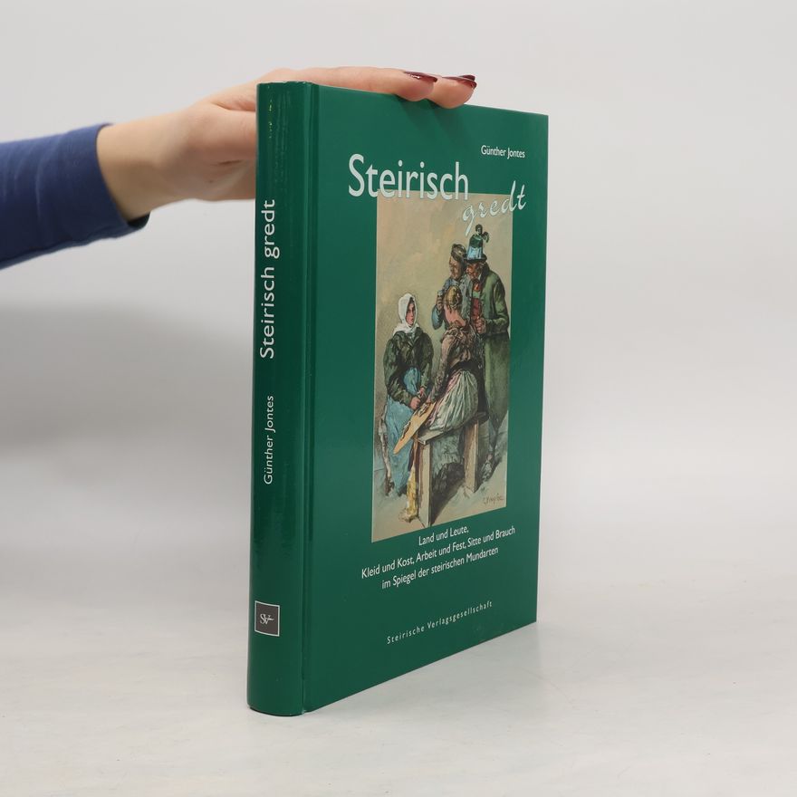 Günther Jontes Steirisch gredt