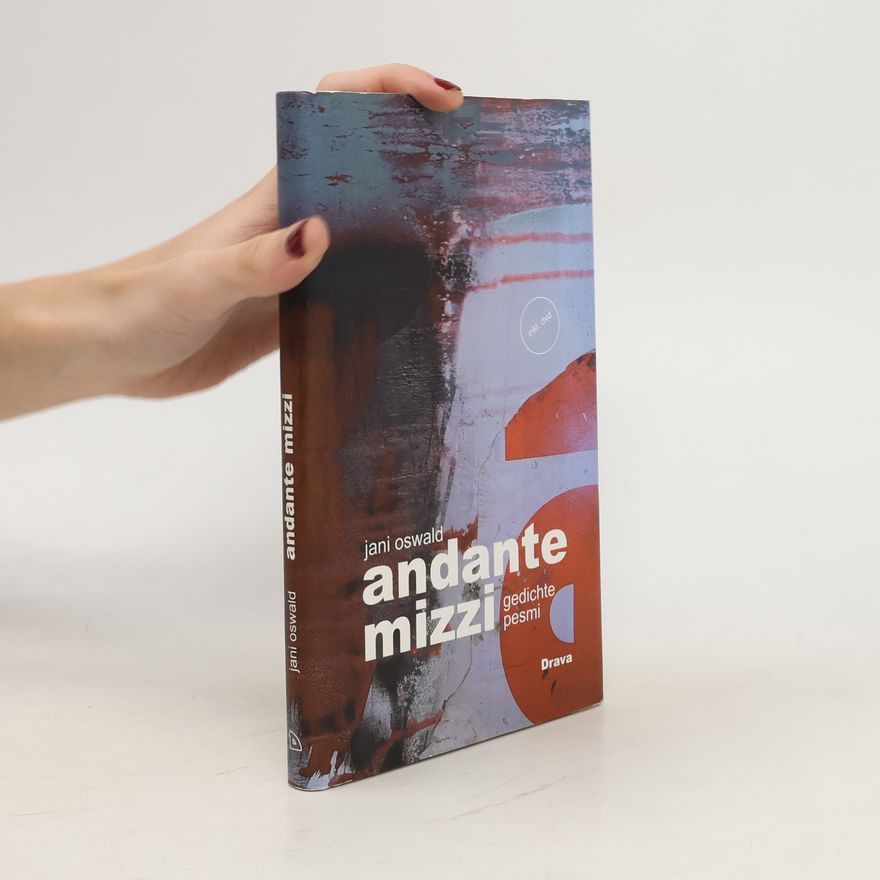 Jani Oswald Andante Mizzi. Gedichte. Pesmi - Inkl. DVD