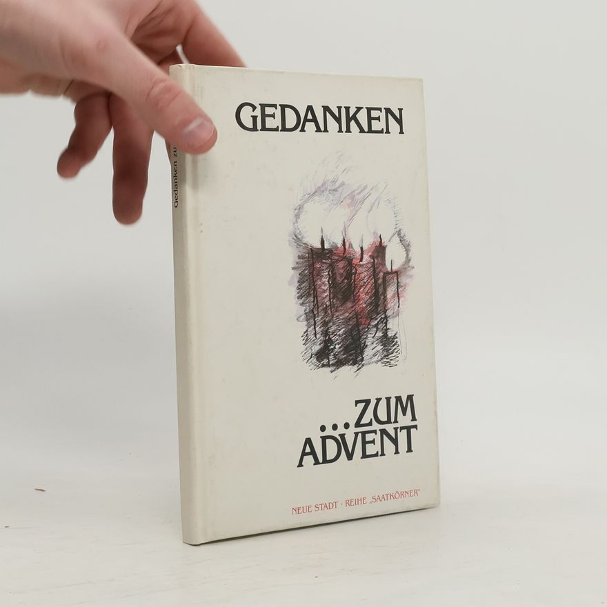 Kolektiv autorů Reihe „Saatkörner“: Gedanken zum Advent