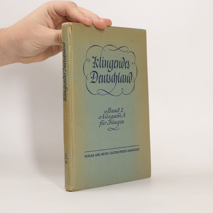 Various authors Klingendes Deutschland. Musikbuch für Mittelschulen