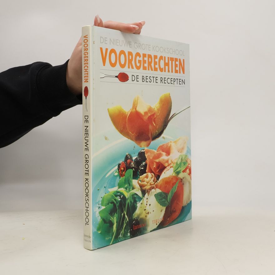 Roger Binnemans De Nieuwe Grote Kookschool: Voorgerechten