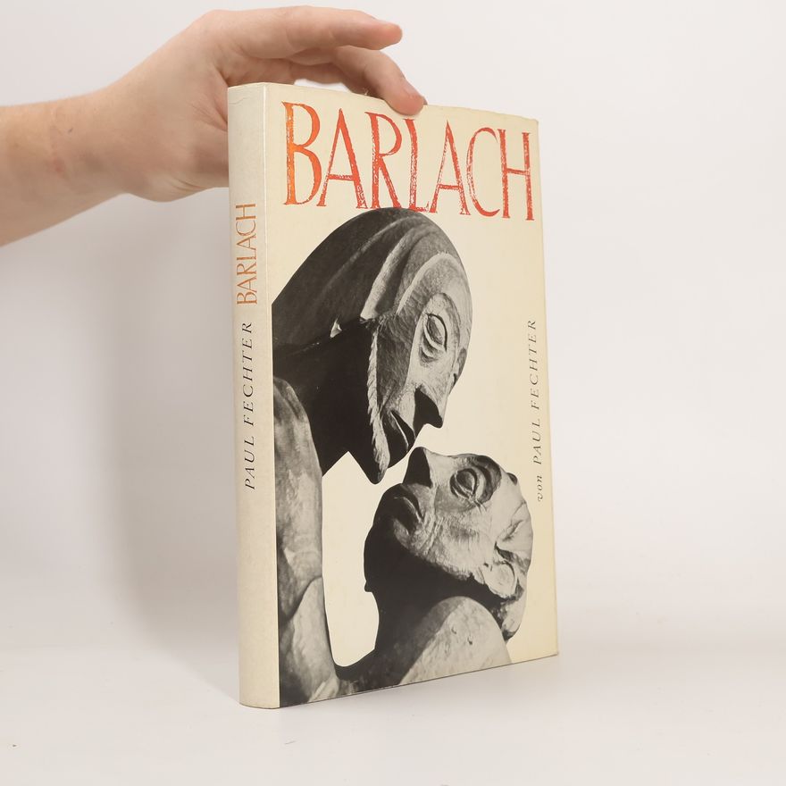 Paul Fechter Ernst Barlach