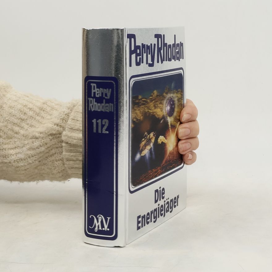 Hubert Haensel Perry Rhodan - Die Energiejäger