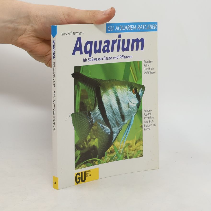 Ines Scheurmann Das GU-Aquarienbuch
