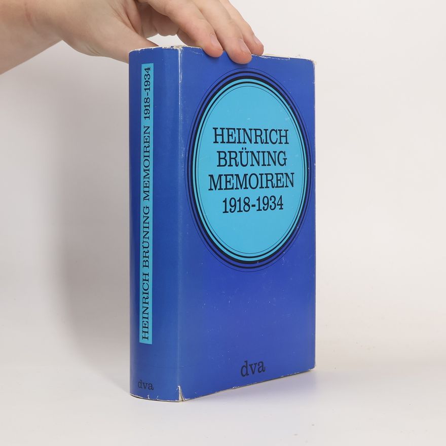 Heinrich Brüning Memoiren 1918-1934