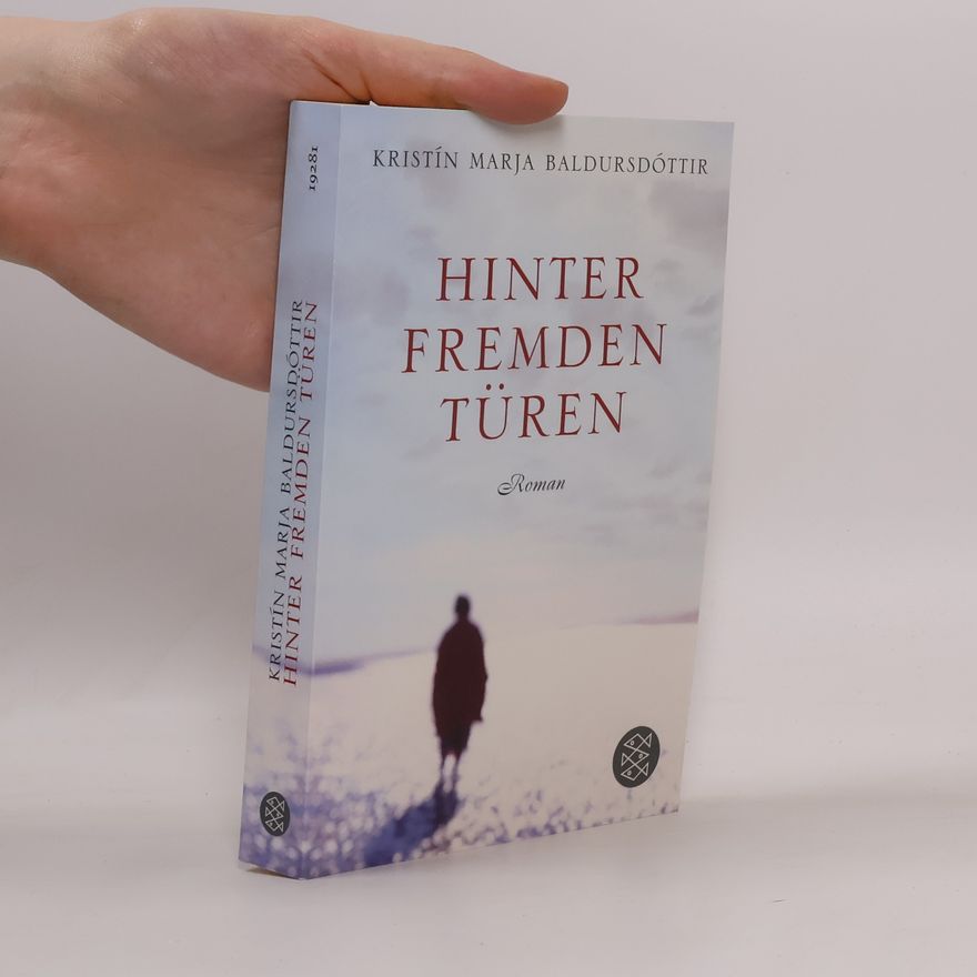 Kristín Marja Baldursdóttir Hinter fremden Türen
