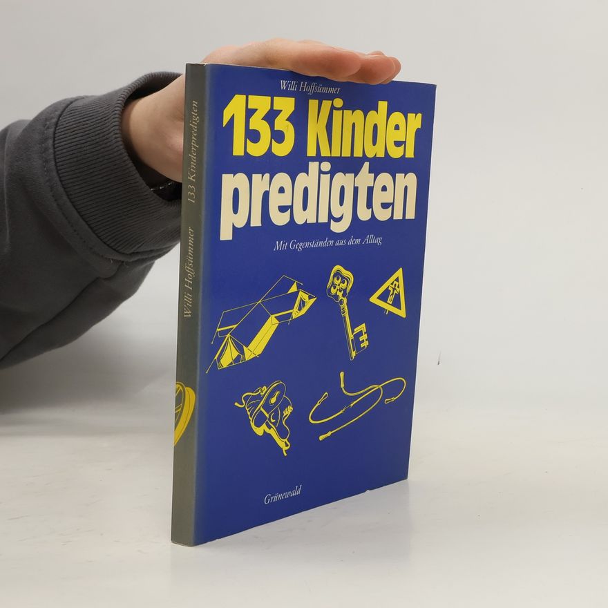 Willi Hoffsümmer 133 Kinderpredigten