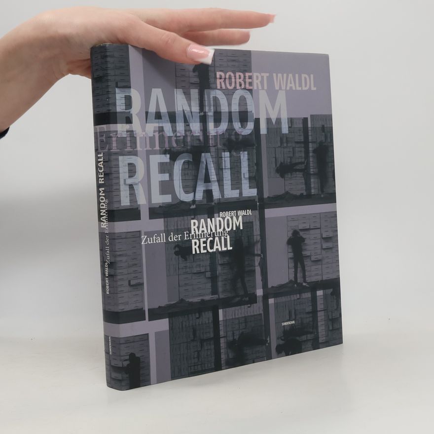Robert Waldl Random Recall