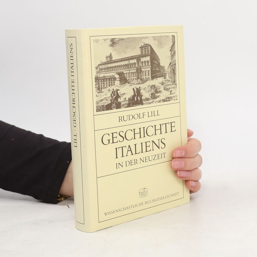 Rudolf Lill Geschichte Italiens in der Neuzeit