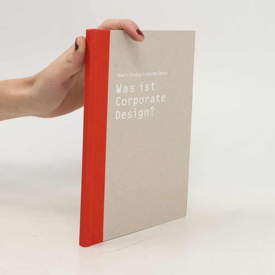 Kolektiv autorů Was ist Corporate Design?