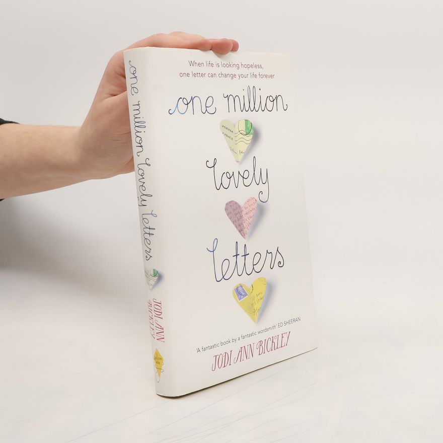Jodi Ann Bickley One Million Lovely Letters