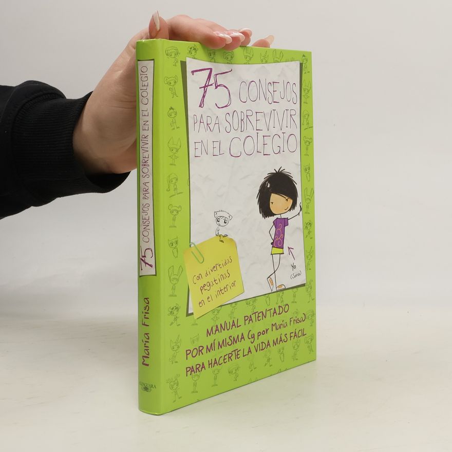 María Frisa 75 consejos para sobrevivir en el colegio