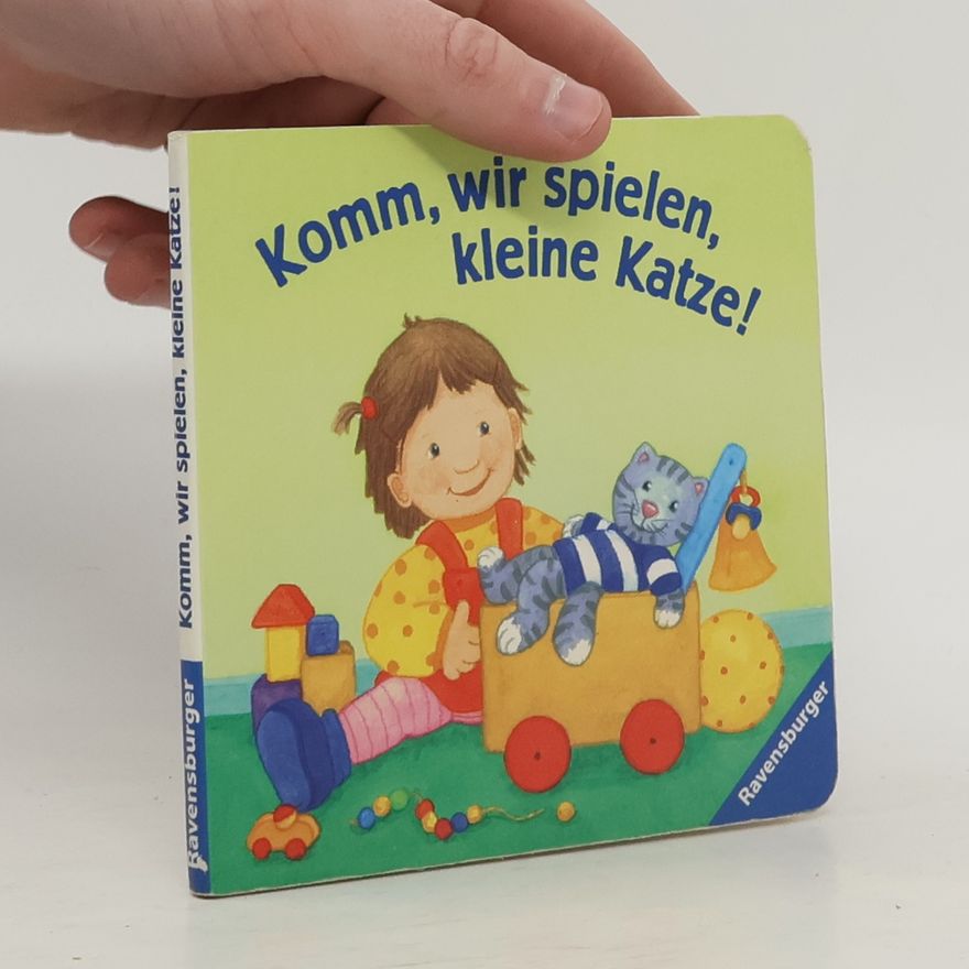 Angela Wiesner Komm, wir spielen, kleine Katze!