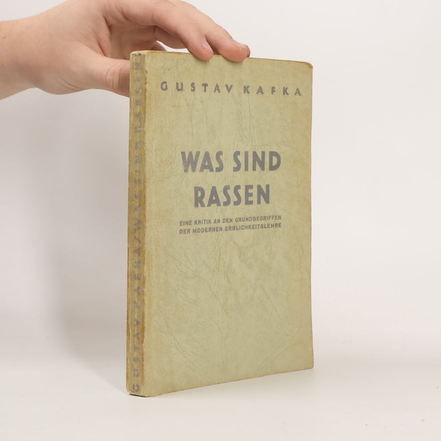 Gustav Kafka Was sind Rassen