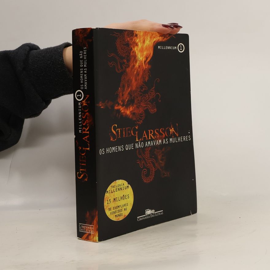 Stieg Larsson Millennium - 1: Os homens que não amavam as mulheres